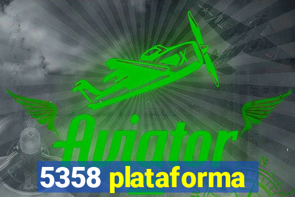 5358 plataforma